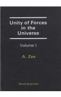 Unity of Forces in the Universe (in 2 Volumes)