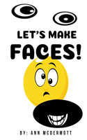 Let's Make Faces!