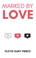 Marked By Love