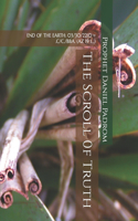 Scroll 0f Truth: End of the Earth: 03/30/2210 = .C/C./Bba. (AZ 19 1...)
