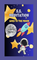 SS Meditation goes to The Moon