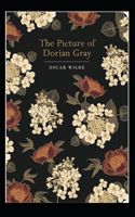 The Picture of Dorian Gray: Illustrated Edition