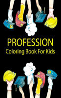 Profession Coloring Book For Kids