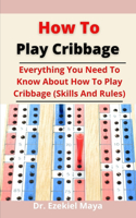 How To Play Cribbage