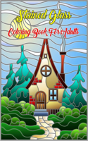 Stained Glass Coloring Book For Adults: Stained Glass Adult Coloring Book With Stress Relieving Designs for Adults Relaxation