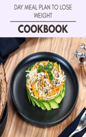 Day Meal Plan To Lose Weight Cookbook