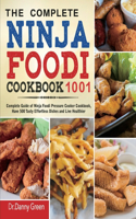 Complete Ninja Foodi Cookbook 1001
