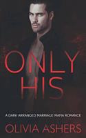 Only His