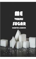 Me Versus Sugar Diabetes Logbook