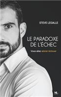 Le Paradoxe de l'Echec