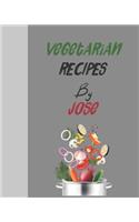 Vegetarian recipes by Jose