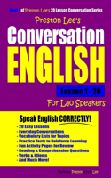 Preston Lee's Conversation English For Lao Speakers Lesson 1 - 20: (Preston Lee's English for Lao Speakers)