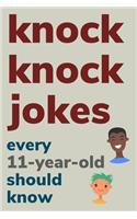 Knock Knock Jokes Every 11 Year Old Should Know