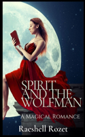 Spirit and the Wolfman