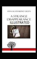 A Strange Disappearance Illustrated