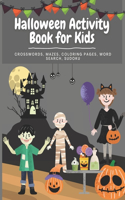 Halloween Activity Book for Kids Crosswords Mazes Coloring Pages Word Search Sudoku