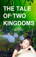 The Tale of Two Kingdoms