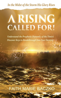 Rising Called For!