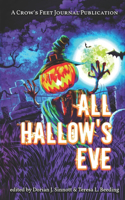 All Hallow's Eve