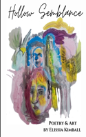 Hollow Semblance: A Book of Poetry and Art