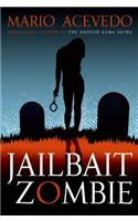 Jailbait Zombie