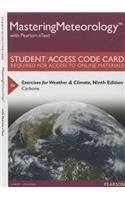 Mastering Meteorology with Pearson Etext -- Standalone Access Card -- For Exercises for Weather & Climate