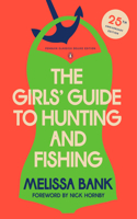 Girls' Guide to Hunting and Fishing