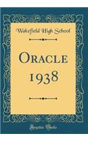 Oracle 1938 (Classic Reprint)