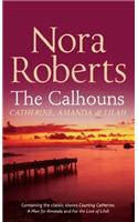 The Calhouns: Catherine, Amanda And Lilah