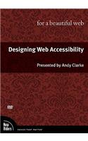 Designing Web Accessibility for a Beautiful Web