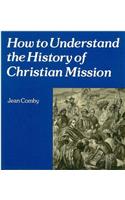 How to Understand the History of Christian Mission