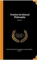 Treatise On Natural Philosophy; Volume 1