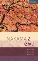 Bundle: Student Activities Manual for Nakama 2 Enhanced: Intermediate Japanese: Communication, Culture, Context + Mindtap, 1 Term Printed Access Card