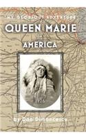 Queen Marie in America