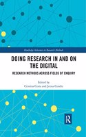Doing Research In and On the Digital