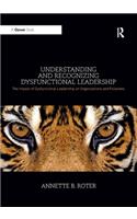Understanding and Recognizing Dysfunctional Leadership