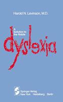 Solution to the Riddle Dyslexia