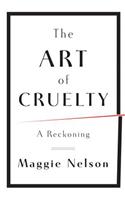 The Art of Cruelty