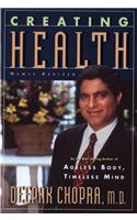 Creating Health: How to Wake Up the Body's Intelligence