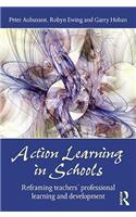 Action Learning in Schools