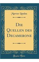 Die Quellen Des Decamerone (Classic Reprint)