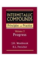 Intermetallic Compounds: Principles and Practice, Volume 3
