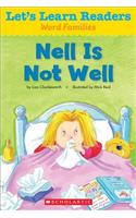 Nell Is Not Well: (Let's Learn Readers)