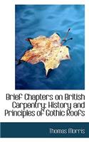 Brief Chapters on British Carpentry