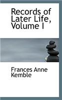 Records of Later Life, Volume I: (English)