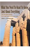 What You Need To Read To Know Just About Everything