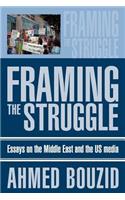 Framing The Struggle