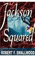 Jackson Squared: (English)