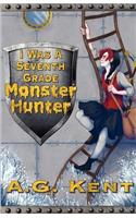 I Was a Seventh Grade Monster Hunter (The Stoker Legacy Book 1)