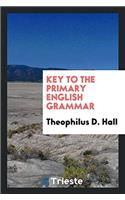 Key to the Primary English Grammar